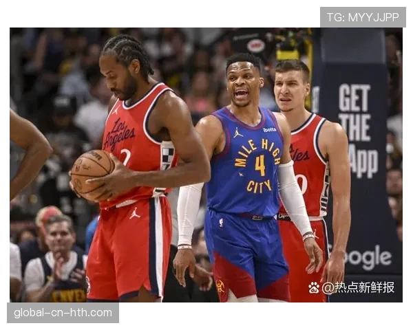 快船主场迎战掘金,伦纳德约基奇残阵对决悬念拉满